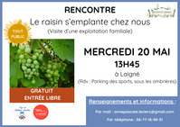 RENCONTRE : "le raisin s'emplante chez nous"
