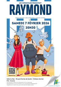 Théâtre - "Raymond"