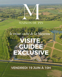 Exclusif : visite guidée de la Maison du Pin, le domaine viticole de la Mayenne