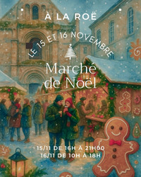 Marché de noel la Roe
