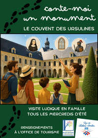 Conte-moi un monument : le couvent des Ursulines