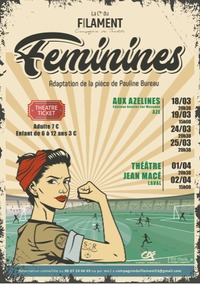 FEMININES - LA COMPAGNIE DU FILAMENT