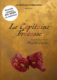 THÉÂTRE - "Le Capitaine Fracasse" par la Cie Houlala