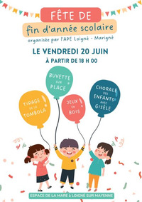 FÊTE DE L'ÉCOLE - École du RPI Loigné/ Marigné-Peuton
