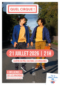 Festival Quel Cirque ! « INFLUENCE » - Cie Les Invendus