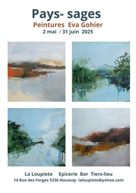 EXPOSITIONS - "Les Pays-Sages" Eva Gohier