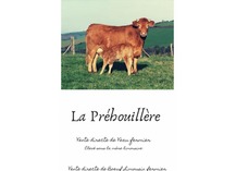 LA PRÉHOUILLIÈRE : VIANDE DE BOEUF - Bouère
