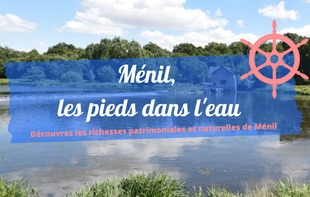 PARCOURS BALUDIK : MÉNIL, LES PIEDS DANS L'EAU ! - Ménil