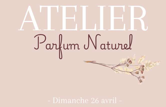 Création de parfum naturel 1 - Ruillé-Froid-Fonds