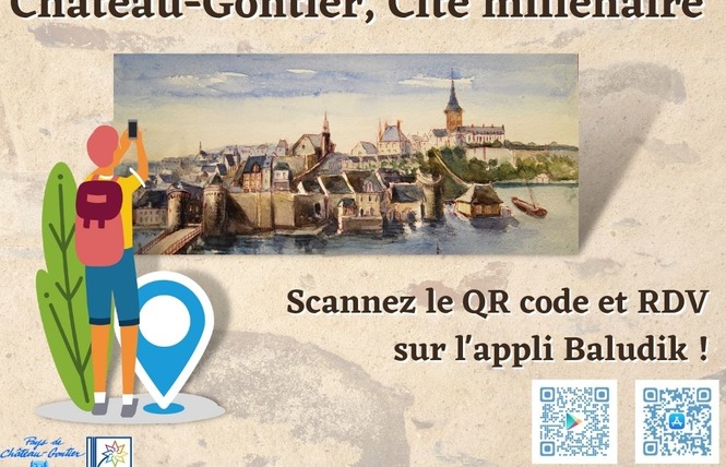 PARCOURS BALUDIK : CHÂTEAU-GONTIER, CITÉ MILLÉNAIRE 1 - Château-Gontier-sur-Mayenne